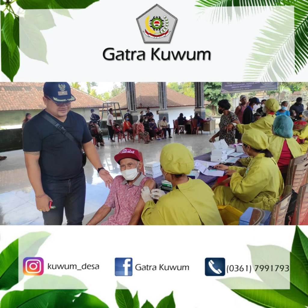 VAKSINASI COVID-19 BAGI MASYARAKAT KUWUM YANG BELUM TERVAKSIN.